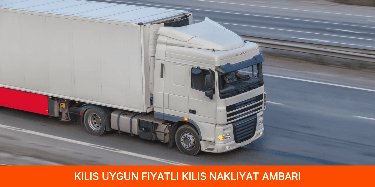 Uygun Fiyatlı Kilis Nakliyat Ambarı